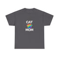 Pride Cat Mom Heavy Duty Unisex Tee Sizes Small - 5XL (11 colors)